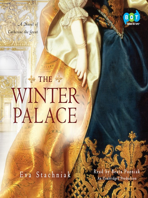 Title details for The Winter Palace by Eva Stachniak - Wait list